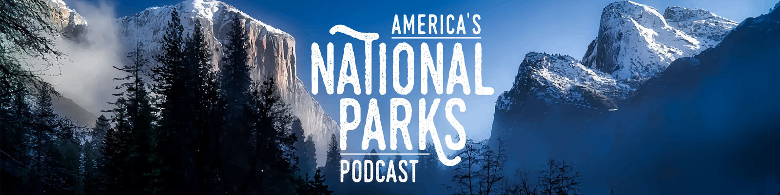America’s National Parks Podcast
